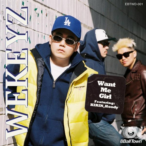 [Single] WEKEYZ – Want Me Girl [FLAC + MP3 320 / WEB] [2019.11.21]