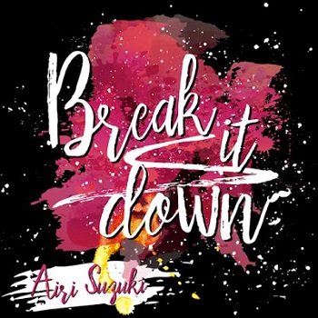 [Single] 鈴木愛理 – Break it down (2019/AAC/RAR)