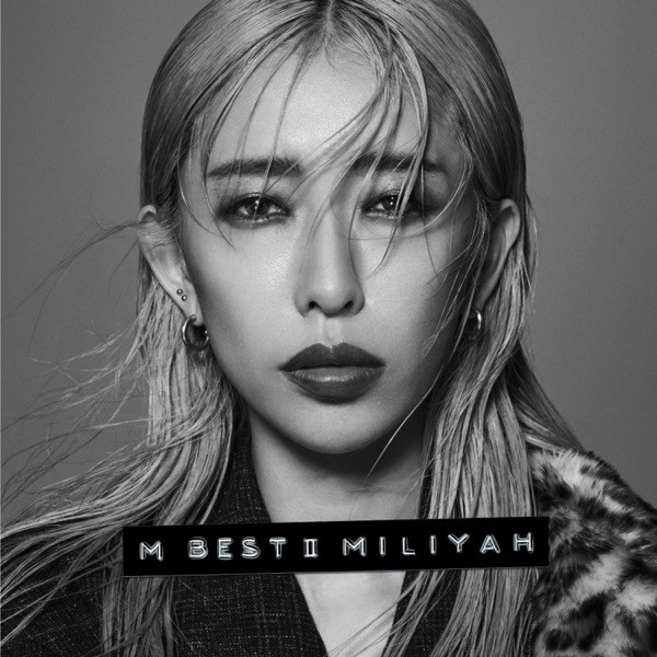 [Album] 加藤ミリヤ (Miliyah Kato) – M BESTII BALLAD SIDE [MP3 320 / WEB] [2019.11.27]