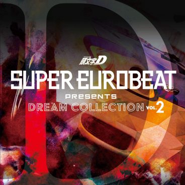 [Album] SUPER EUROBEAT presents Initial D Dream Collection Vol.2 (2019.11.20/MP3/RAR)